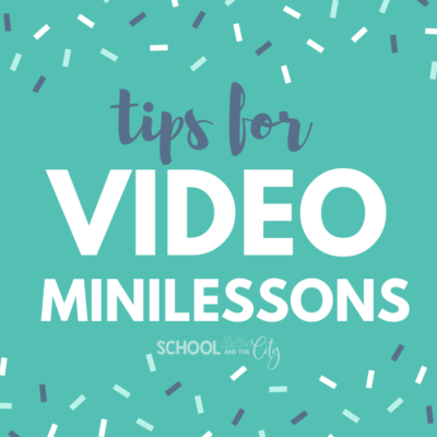 Tips for Video Minilessons