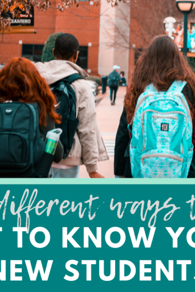 5 Different Ways to Get to Know Your New Students