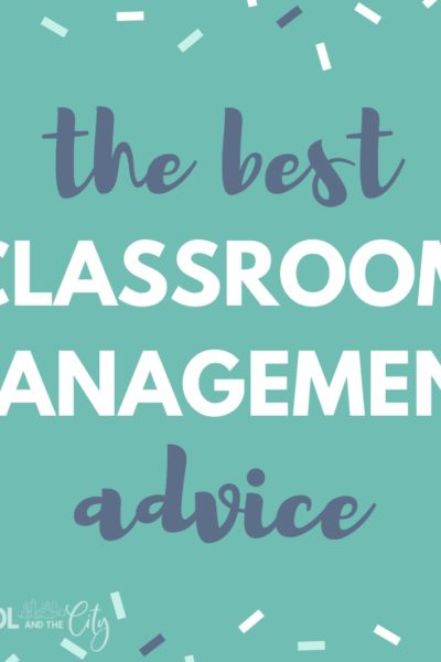 The Best Classroom Management Advice I've Ever Received: Advice for the Elementary Classroom