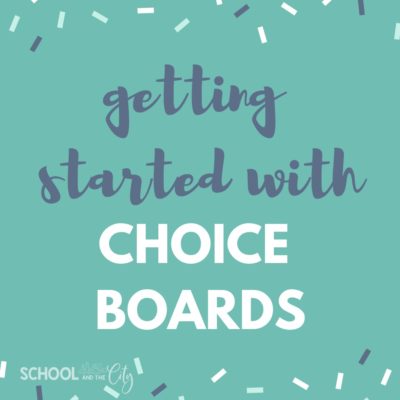 Getting started with choice boards in your elementary classroom