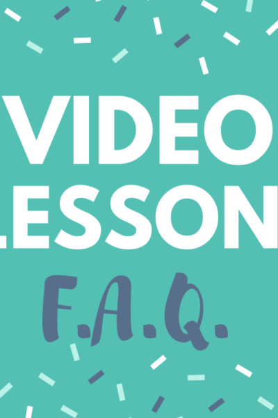 Making Video Lessons: FAQ