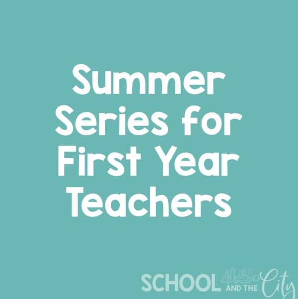 advice-for-first-year-teachers-school-and-the-city