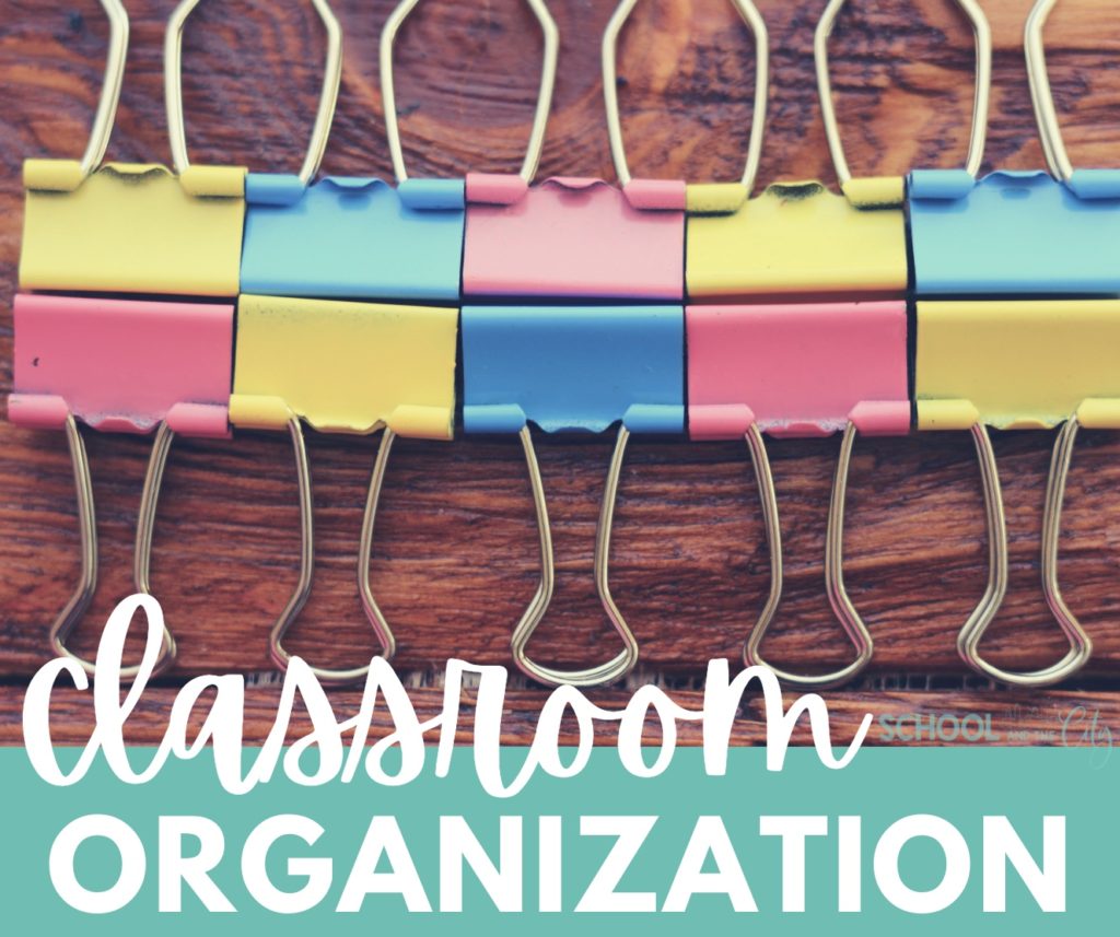 Classroom organization tips